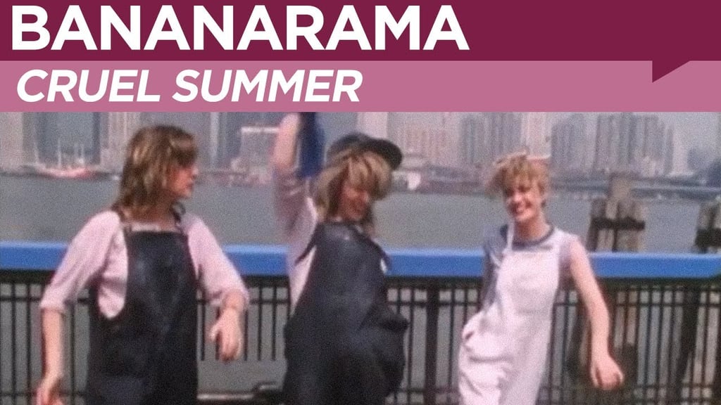 "Cruel Summer," Bananarama