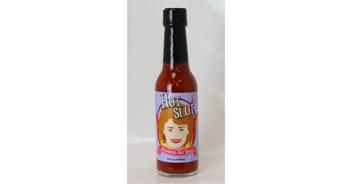 Hot Slut Habanero Hot Sauce Golden Girls Hot Sauce POPSUGAR