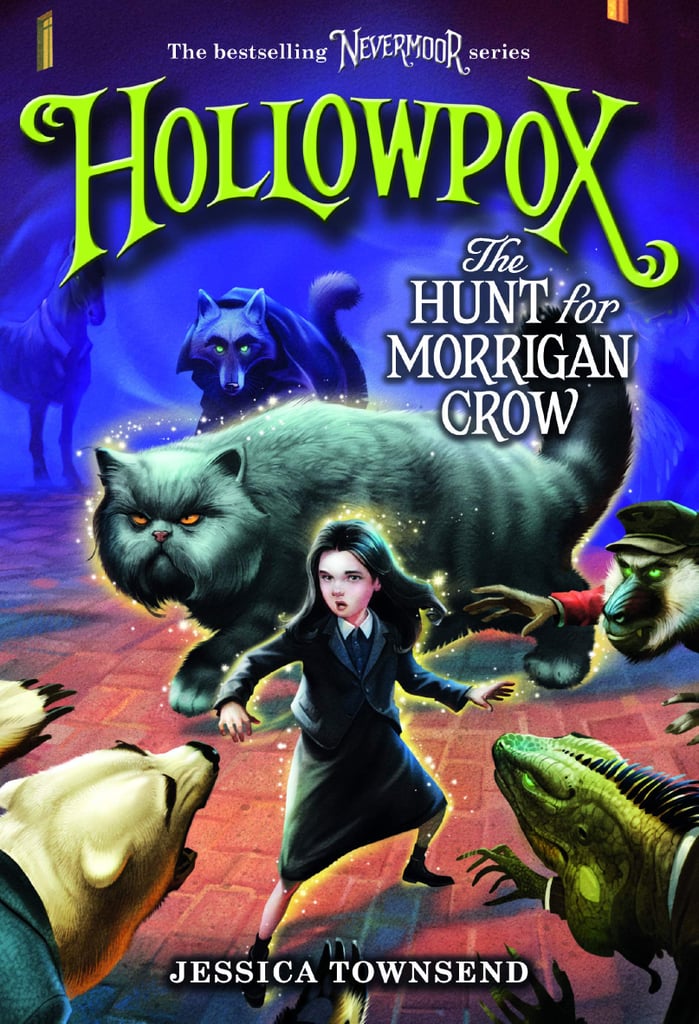 Hollowpox: The Hunt For Morrigan Crow