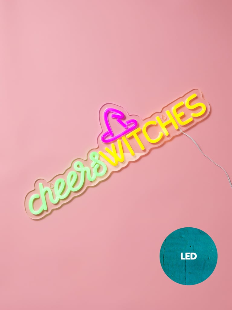 A Neon Sign: Light Up Cheers Witches Neon Sign