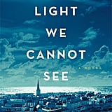 all the light we cannot see novel