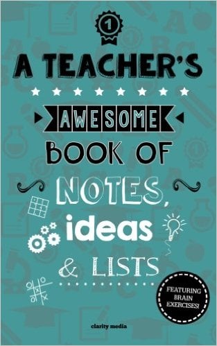A Teacher's Awesome Book of Notes, Ideas, and Lists