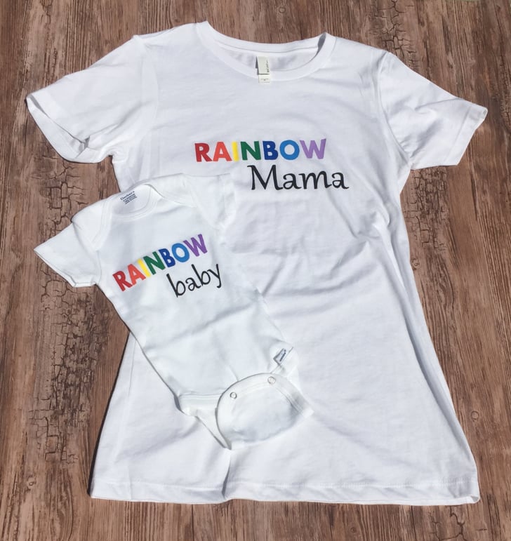 Rainbow Baby and Mama Shirt Rainbow Baby Gift Ideas POPSUGAR Moms