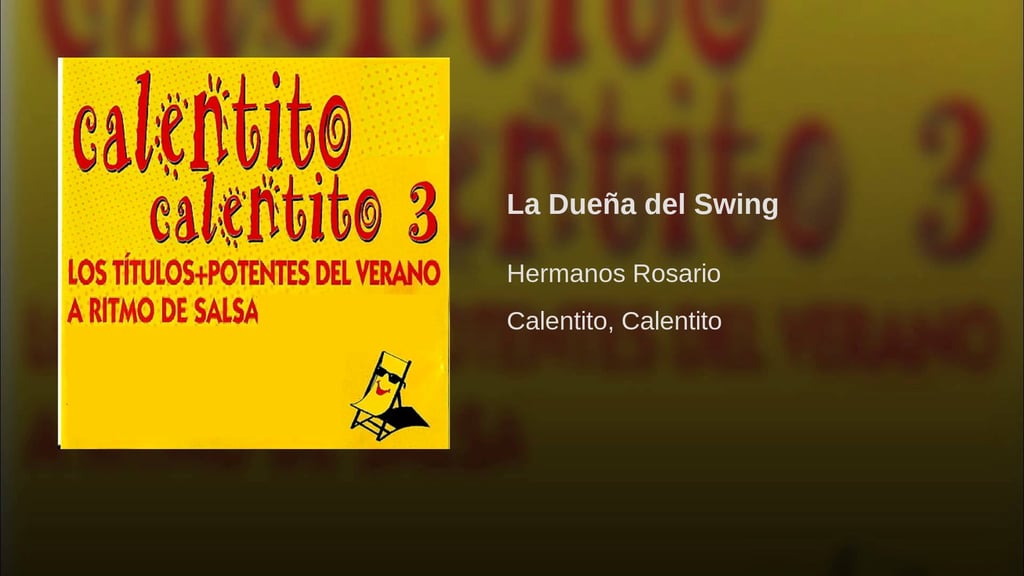 "La Dueña del Swing" by Los Hermanos Rosario