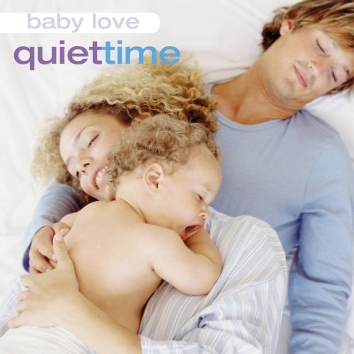 Baby Love: Quiet Time