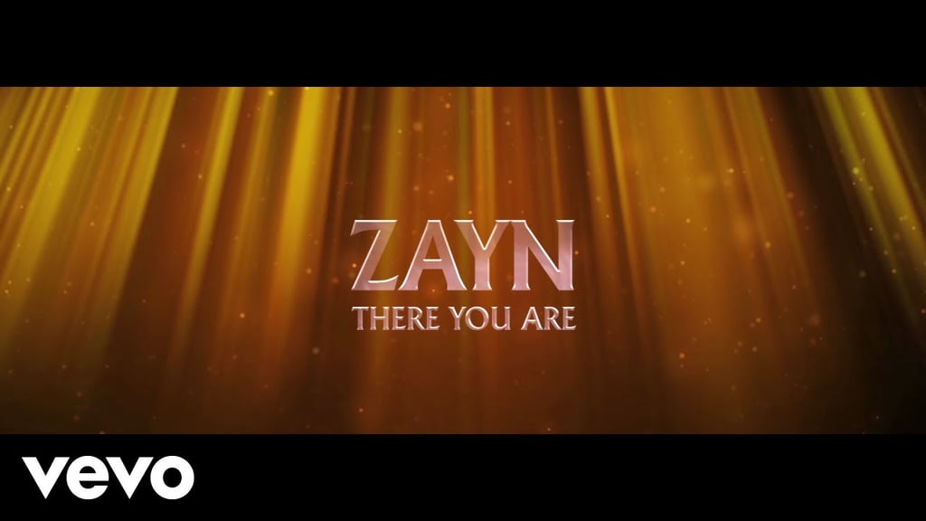 "There You Are" by Zayn