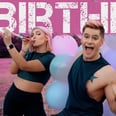 This Dance Cardio Workout to "Birthday" Will Leave Your Abs and Legs Feeling So Sore