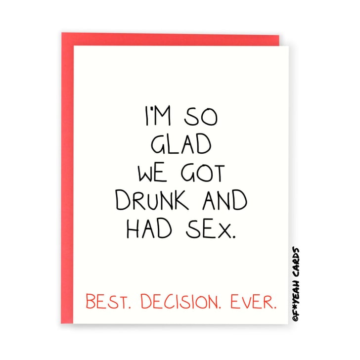 A Relatable Card Drunk And Sex Valentines Day Card Funny Valentines Day Cards 2022