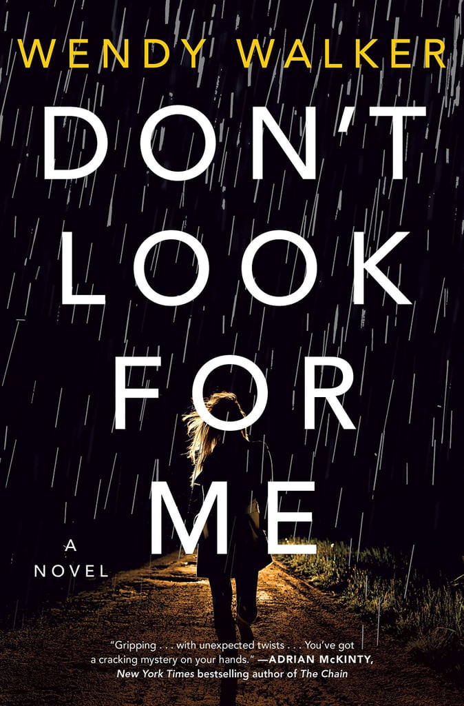 Don't Look for Me by Wendy Walker