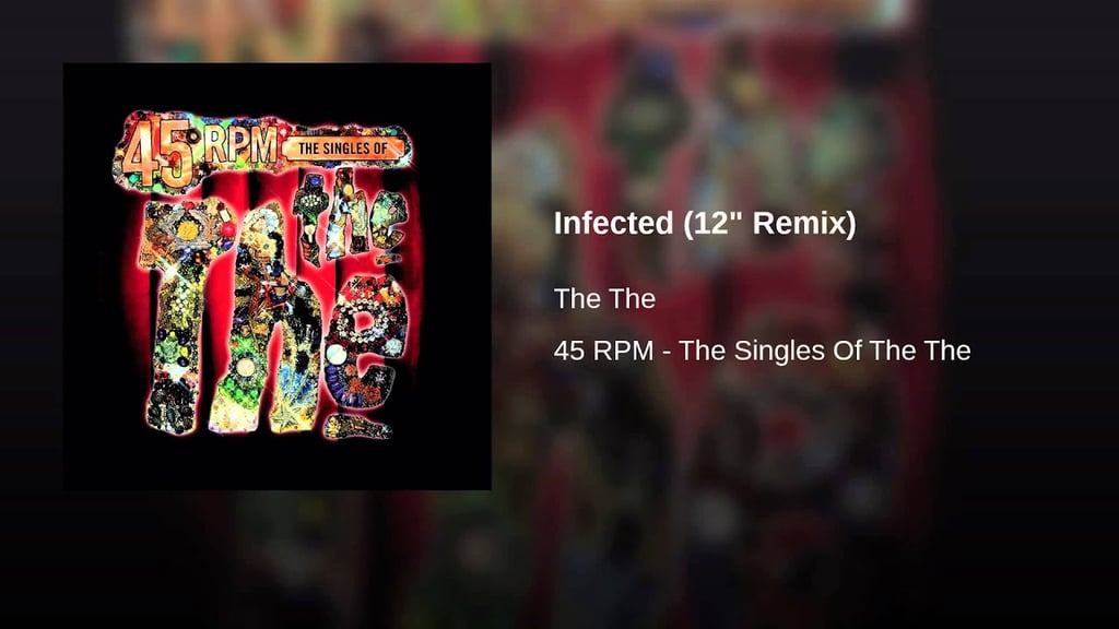 "Infected" by The The