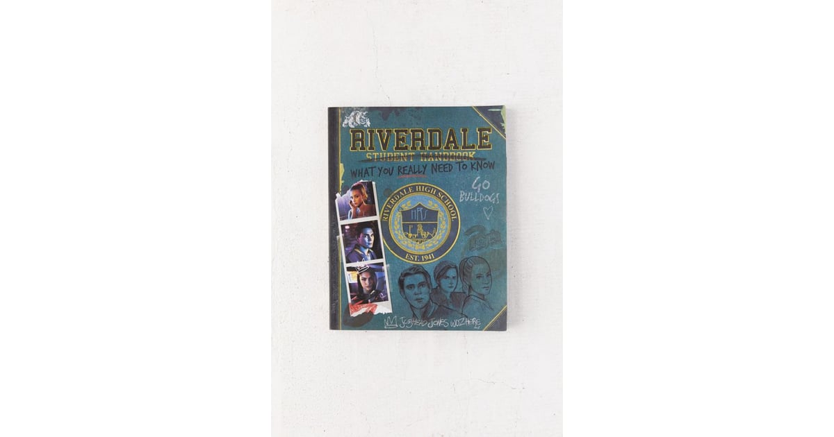 Riverdale Student Handbook By Jenne Simon 40 Gifts That Will Make Your Bestie Feel Like You Really Know Them Popsugar Smart Living Photo 15