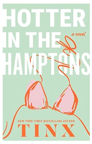 "Hotter in the Hamptons"