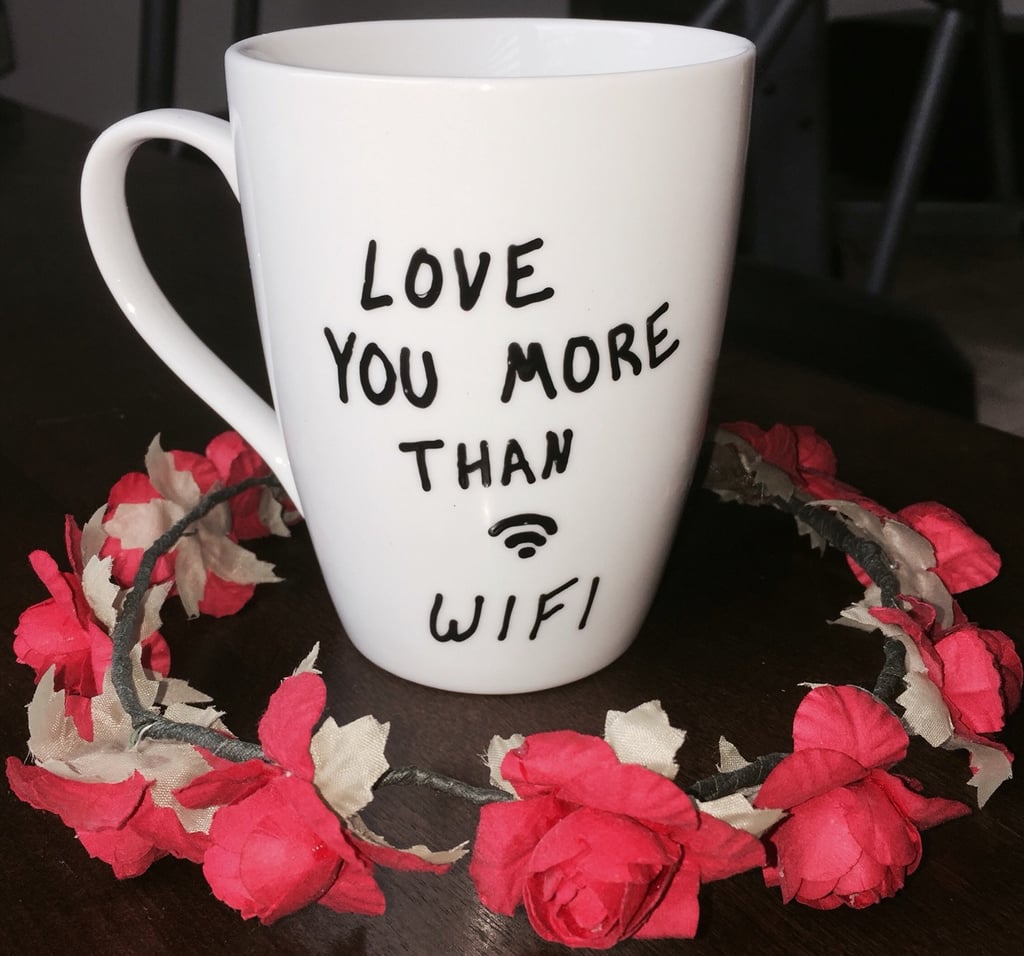 And, if all else fails, get a mug.