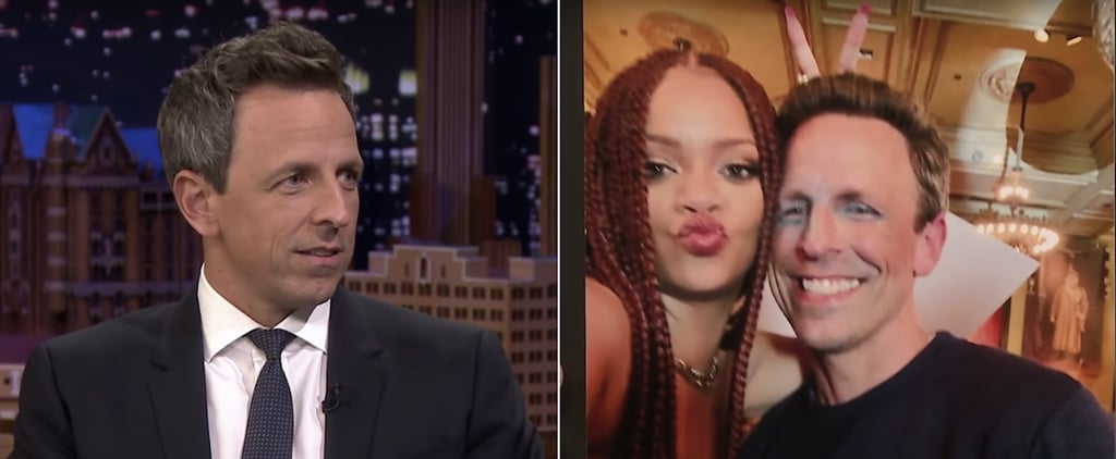 Seth Meyers Says Rihanna Doesn't Know How to Take Photos