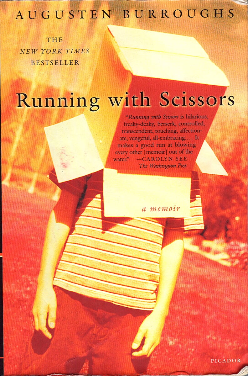 Massachussetts: Running With Scissors by Augusten Burroughs