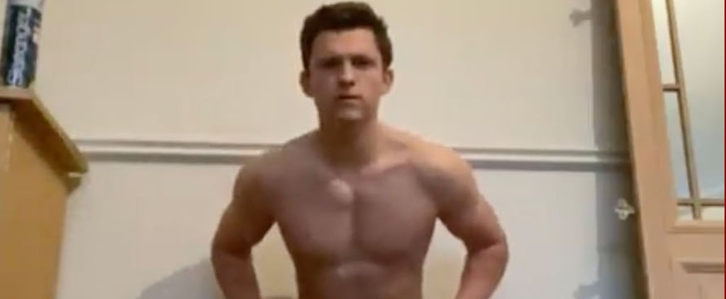 See a Shirtless Tom Holland Get Dressed While Also Doing a Super Impressive Handstand