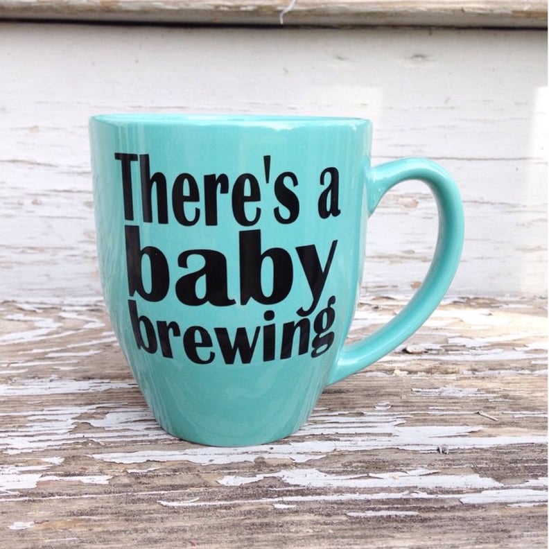 There's a Baby Brewing