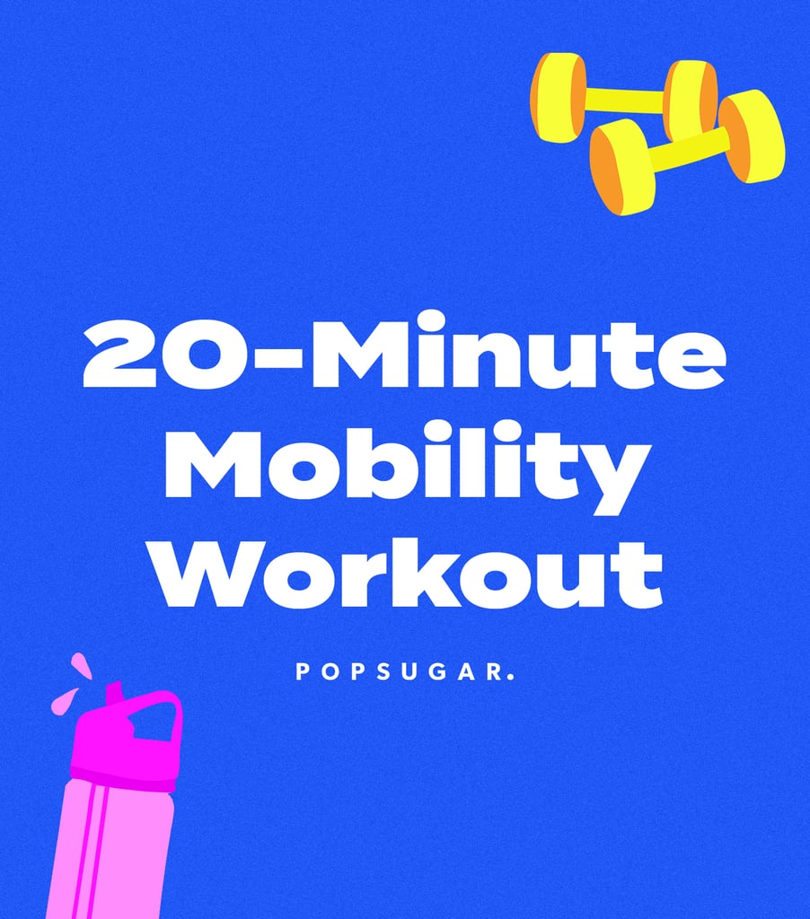 20-Minute Full-Body Mobility Workout