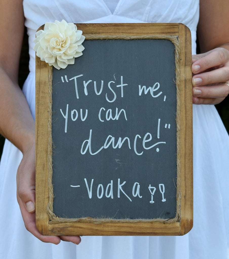 Show off your humorous side with this real slate chalkboard ($11).