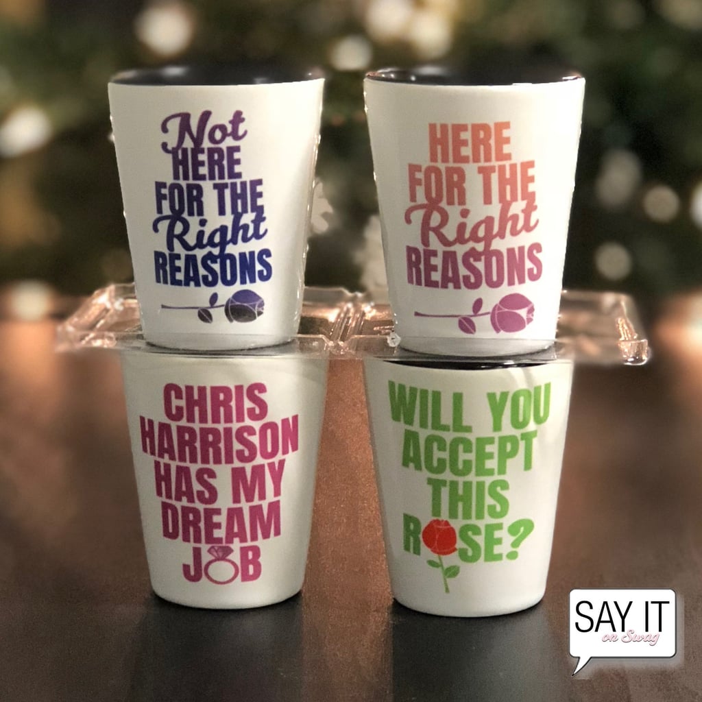 The Bachelor Ceramic Shot Glasses Set of 4 by SayItOnSwag | These  Bachelorette Franchise Gifts Are So Good, You'll Buy the Damn Thing! |  POPSUGAR Entertainment Photo 11