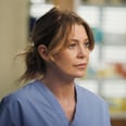 Ellen Pompeo Promises Meredith Is "Not Completely Gone" From "Grey's Anatomy"