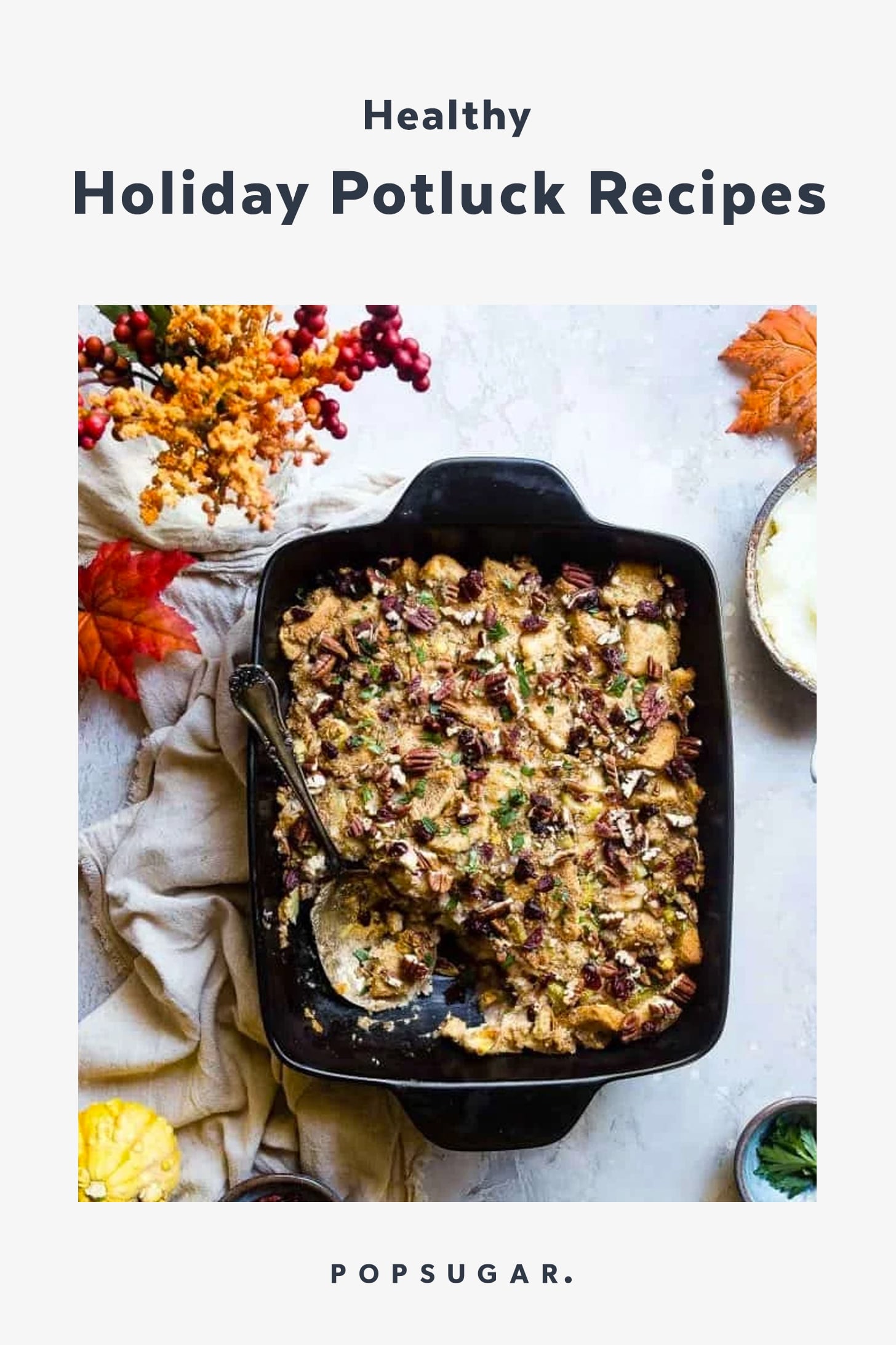 Healthy Holiday Potluck Recipes Popsugar Fitness