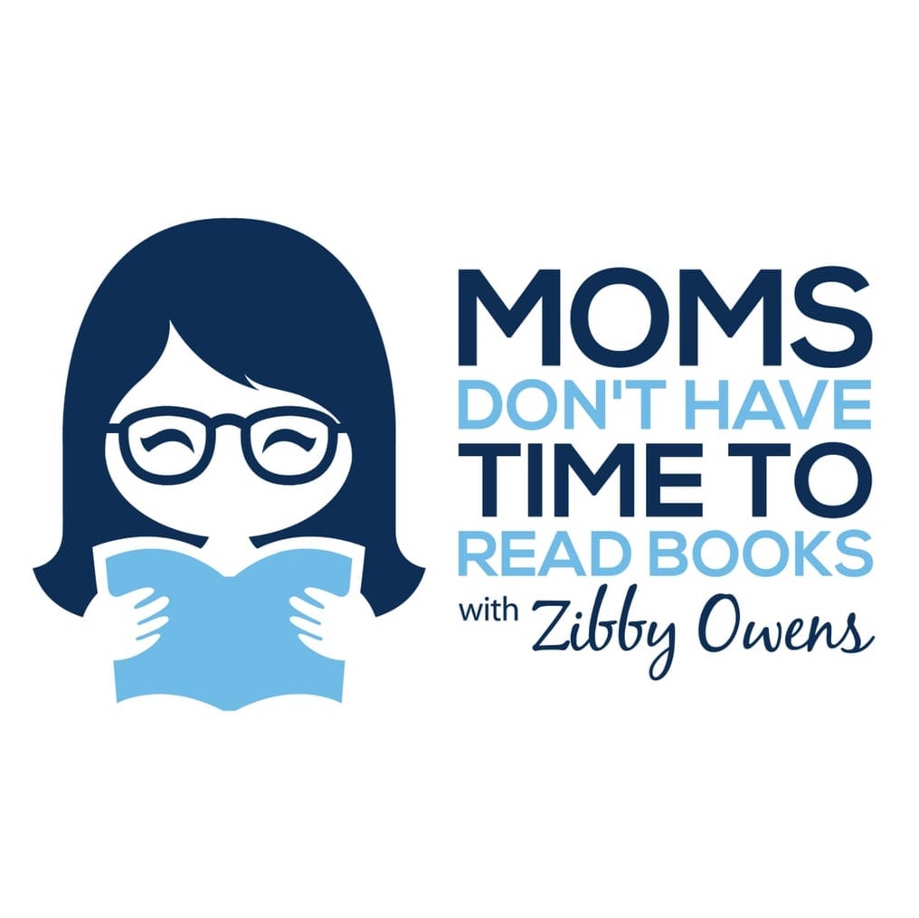 Moms Don't Have Time to Read Books