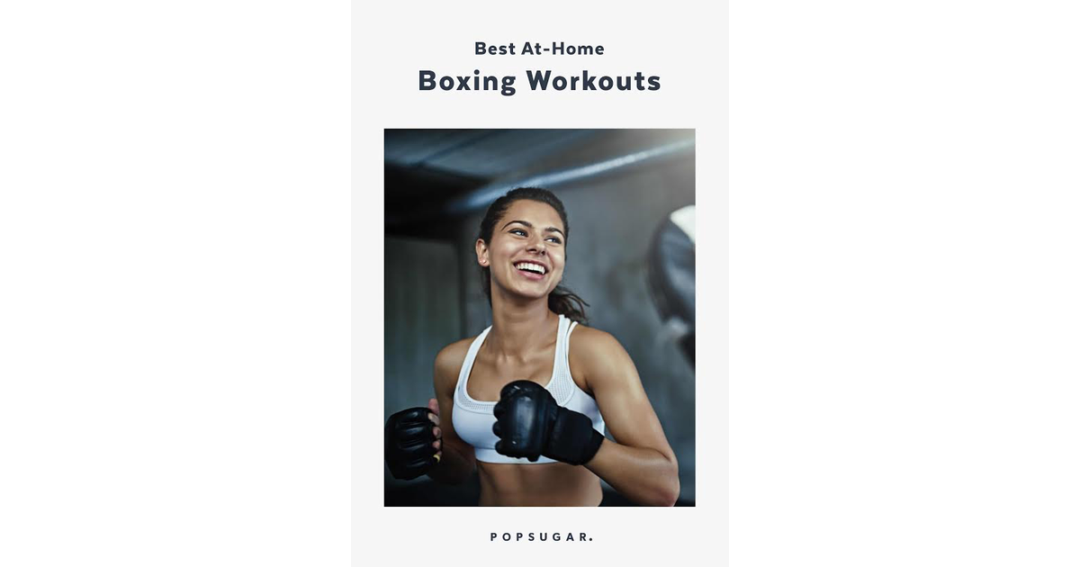 Best AtHome Boxing Workouts POPSUGAR Fitness Photo 20