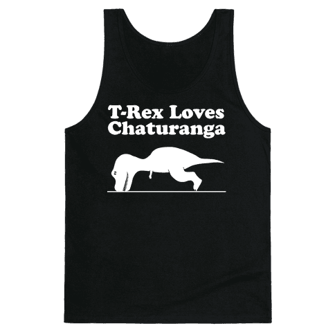 T-Rex Loves Chaturanga