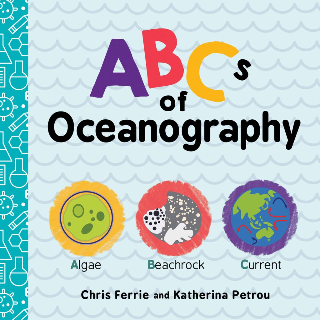 ABCs of Oceanography by Chris Ferrie and Katherina Petrou