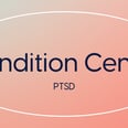 Condition Center: PTSD