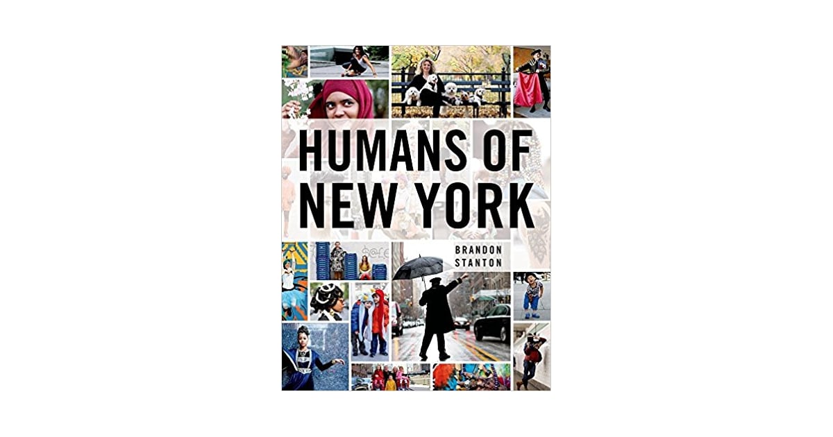 Humans of New York by Brandon Stanton Best Coffee Table Books