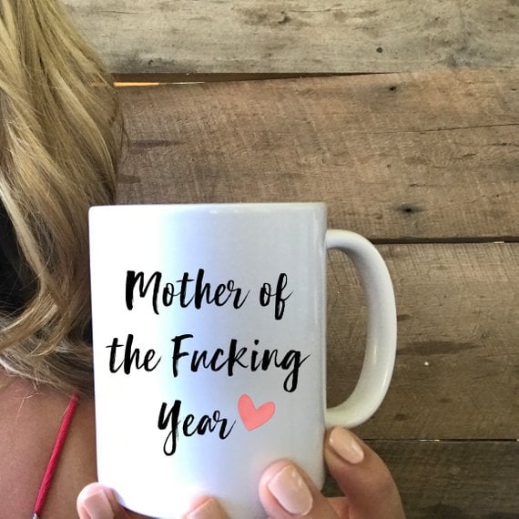 Mother of the F*cking Year Mug