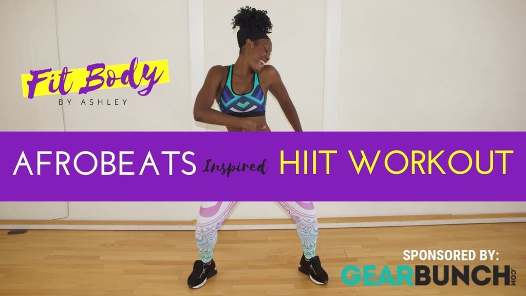 Afrobeats-Inspired HIIT Workout by Fit Body by Ashley