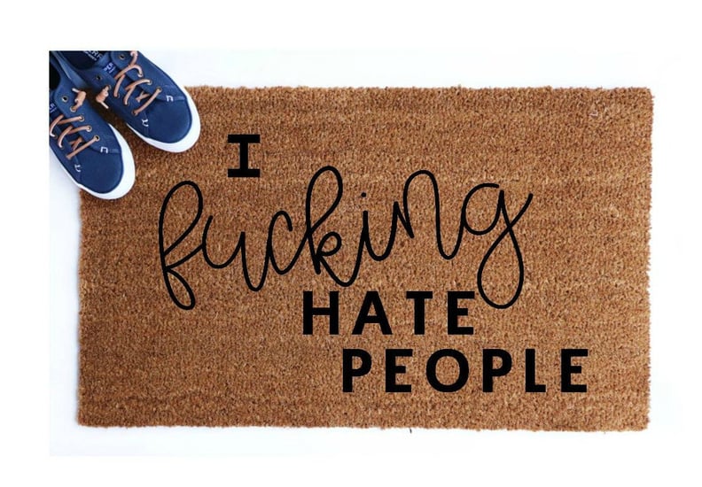 "I F*cking Hate People" Doormat