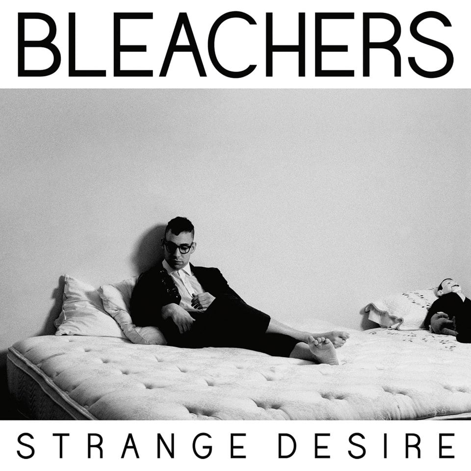 Strange Desire by Bleachers