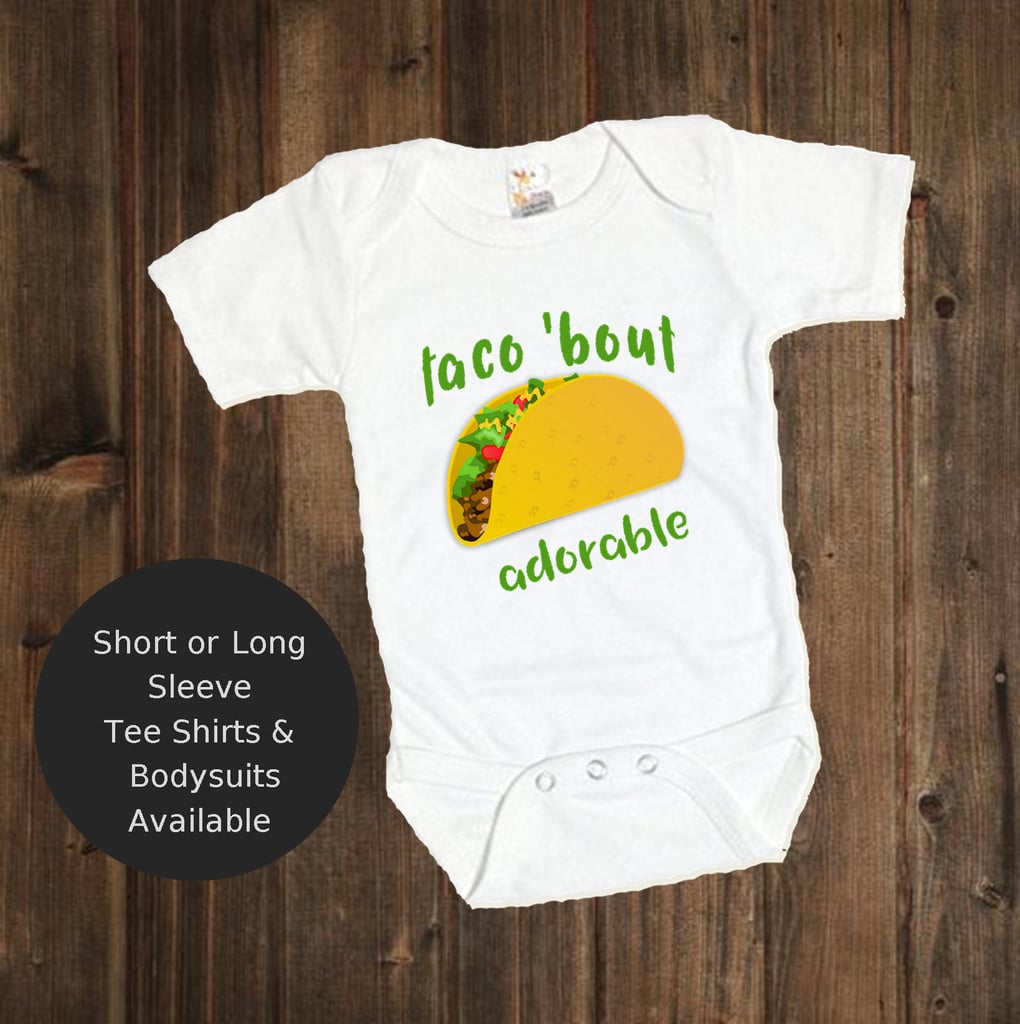 Taco 'Bout a Baby Onesie