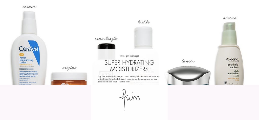 Moisturizing Must Haves