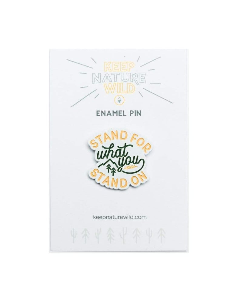 Keep Nature Wild Stand For Enamel Pin
