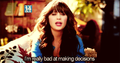 There are so many decisions to be made.
