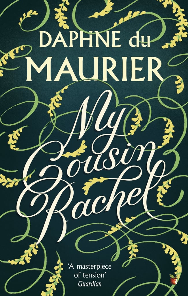 My Cousin Rachel by Daphne du Maurier