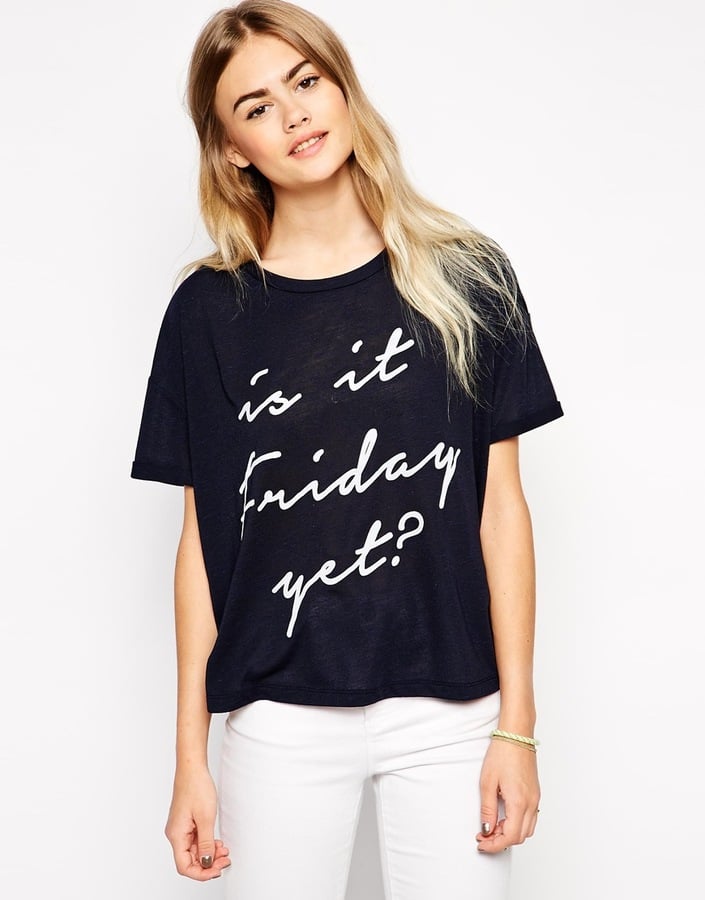 ASOS Is It Friday Yet? T-Shirt