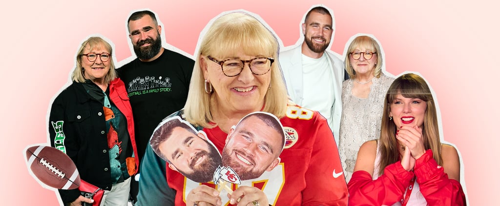 Donna Kelce Opens Up About Her Sons and Taylor Swift