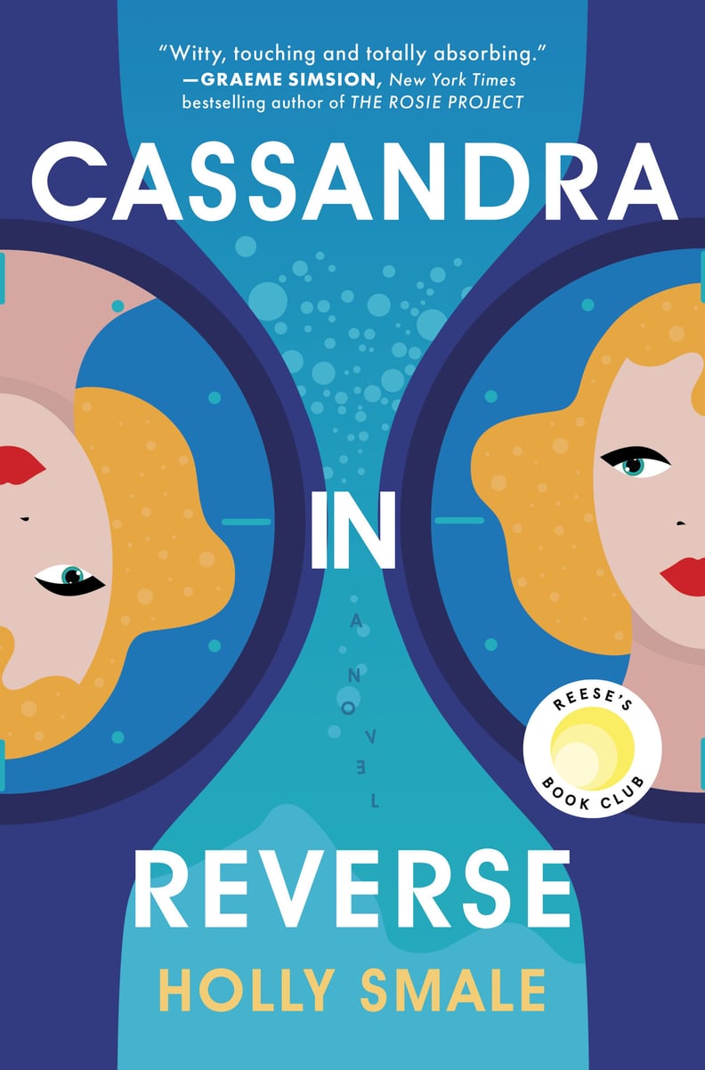 June 2023 — "Cassandra in Reverse" by Holly Smale