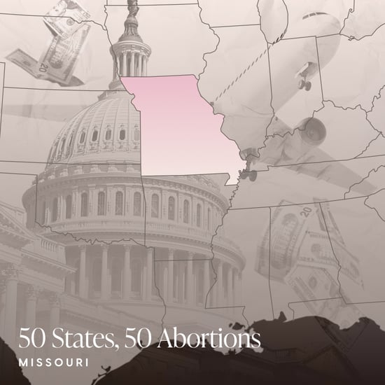 I Had a Second-Trimester Abortion in Missouri
