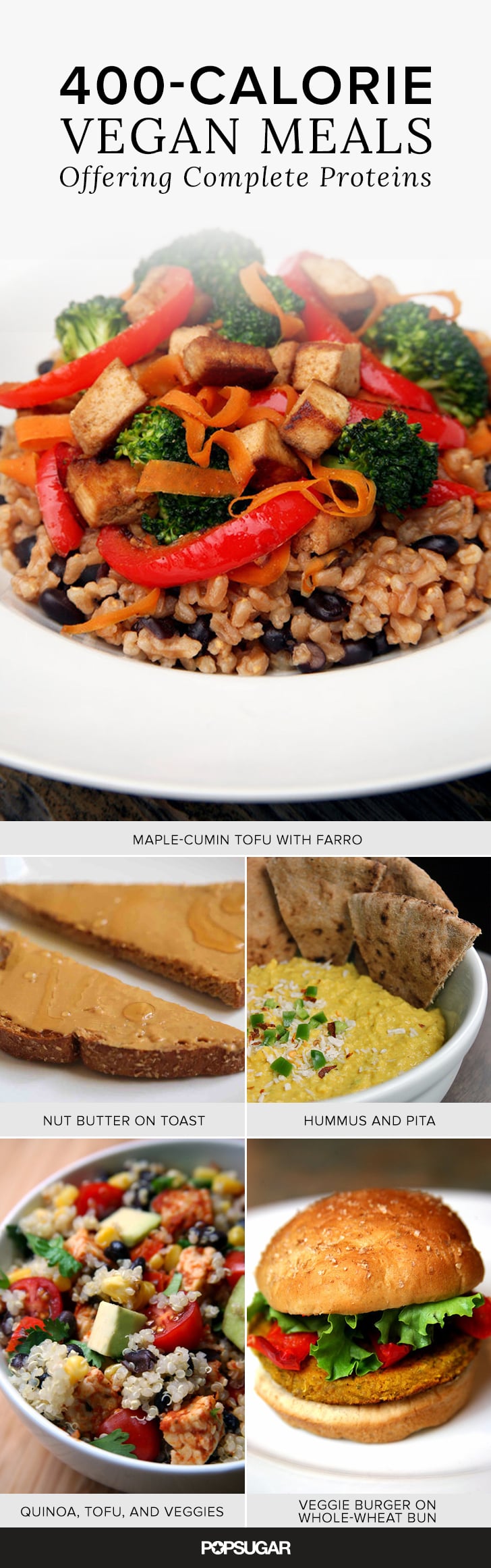 Hey, Vegans! Complete-Protein Meals Under 400 Calories ...