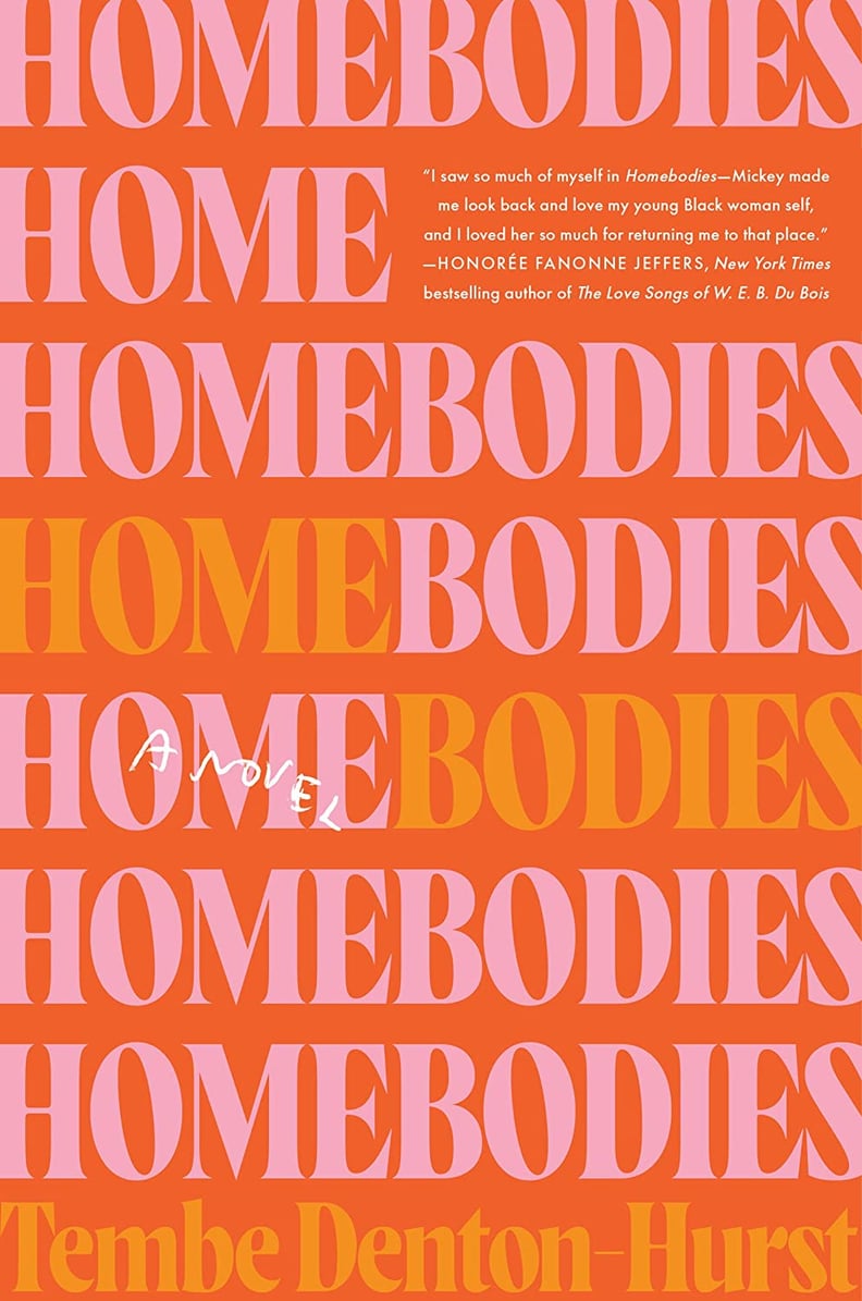 "Homebodies" by Tembe Denton-Hurst