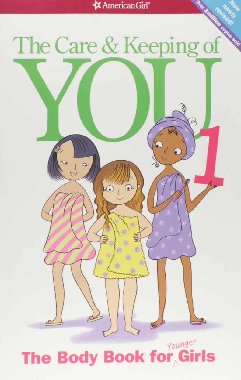 The Care & Keeping of You: The Body Book For Younger Girls