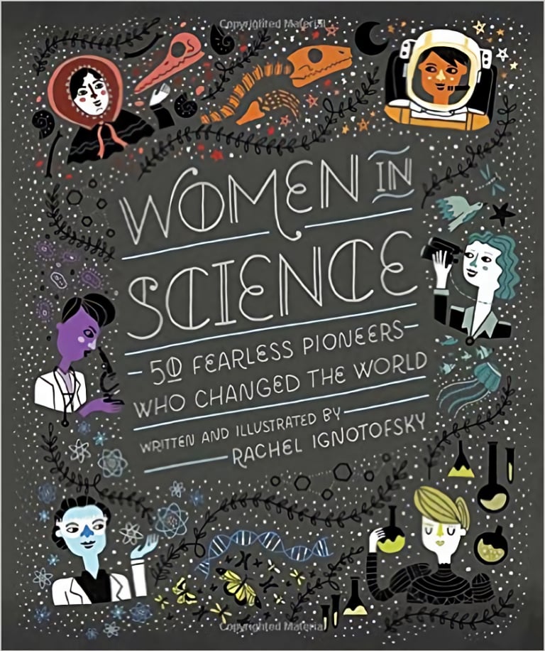 Women in Science: 50 Fearless Pioneers Who Changed the World