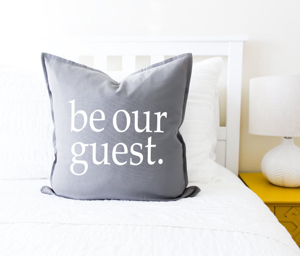 Be Our Guest pillow ($20)